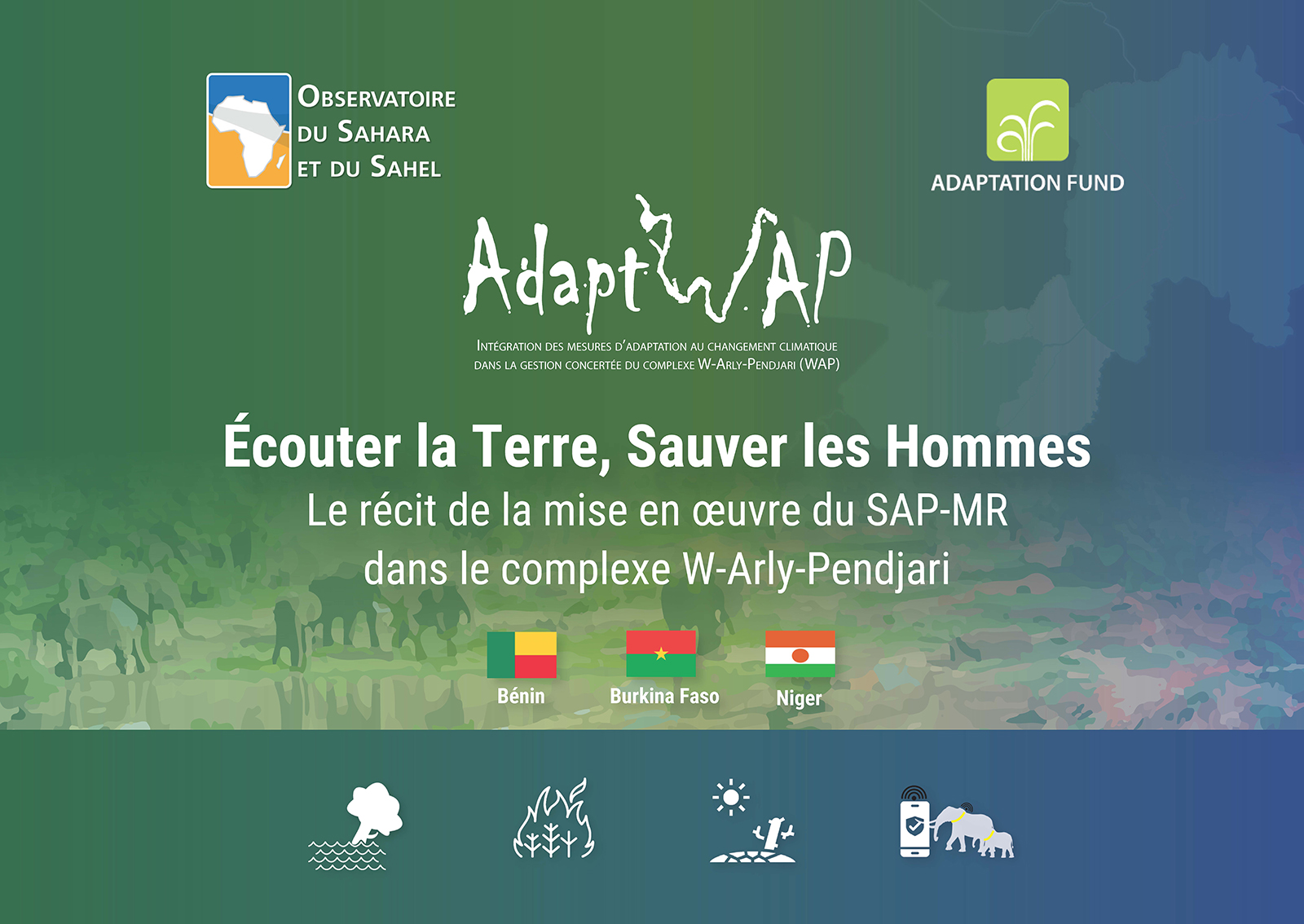 Listening to the Earth, Saving People The Story of SAP-MR Implementation in the W-Arly-Pendjari Complex (AdaptWAP)